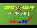 Surviv.io - Playing Surviv.io in a squad 50vs50 Part 4