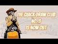The Quick Draw Club No. 3 is NOW OUT in RED DEAD ONLINE