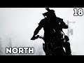 DAYS GONE Walkthrough Gameplay Part 18 - NORTH (PS4)