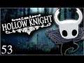 Hollow Knight - Ep. 53: White Palace (Part 2)