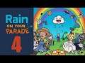 LA NUBELISA, AGUJERO NEGRO Y EL APOCALIPSIS - RAIN ON YOUR PARADE #4 | Gameplay Español