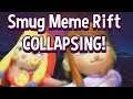 🎵👌 Smug Meme Rift Collapsing!