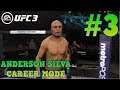 The One And Only : Anderson Silva UFC 3 Career Mode Part 3 : UFC 3 Career Mode (Xbox One)
