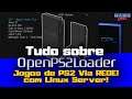 Tudo sobre o OPL #17 Jogue via rede usando Linux, com Ubuntu Server! Método AVANÇADO!