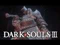 Dark Souls III มาเดินเล่นในดงเท้ากันเถอะ(ไม่จบไม่เลิก)