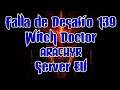 Diablo3 Falla de desafío 139 Server Europa: Médico Brujo Arachyr