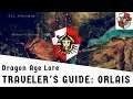 Dragon Age Lore: Traveler's Guide to Orlais