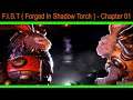 F.I.S.T ( Forged In Shadow Torch ) - Chapter 01