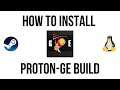 How To Install & Use Proton-GE Proton Builds