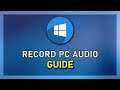 How To Record Computer Audio on Windows 10