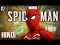 MARVEL'S SPIDER-MAN HINDI GAMEPLAY #7 || SILVER SABLE