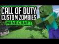 MINECRAFT ZOMBIES IN CALL OF DUTY!