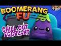 Boomerang Fu Gameplay #30 : CHILL OUT EGGPLANT | 3 Player