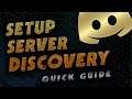 Discord Server Discovery Setup - A Quick How To Discord Guide for Discord Server Discovery