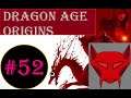 Dragon age Origins Part 52
