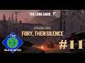FURY, THEN SILENCE | The Long Dark WINTERMUTE Episode 4 (Fury, Then Silence) #11 (FINALE)