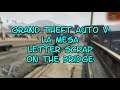 Grand Theft Auto V  Letter Scrap #1  La Mesa on Bridge