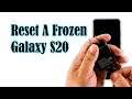 How To Reset A Frozen Galaxy S20 (Android 11)
