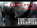 LET'S PLAY FULL  FIGHT NIGHT CHAMPION  #6 FIN   / FULL GAME / WALKTHROUGH / PLAYTHROUGH /