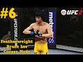 Lightweight Champion : "Featherweight" Bruce Lee UFC 2 Career Mode : Part 6 : UFC 2 Career Mode
