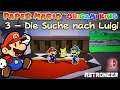 Paper Mario - 3 - Die Suche nach Luigi (German/Deutsch)