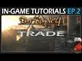 Port Royale 4 Tutorials Episode 2 - How to Trade