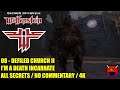 Return to Castle Wolfenstein - 08 The Defiled Church Boss - All Secrets UHD 4K