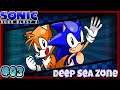 Sonic Robo Blast 2 v2.2 | Story Mode (Sonic & Tails) - Deep Sea Zone [03]