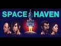 Space Haven 9 gameplay Part 03 [ Start Trading ]