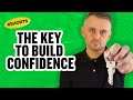 The Key To Build Confidence #shorts