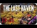 Разбираемся в выживаче колонии - Стрим - The Last Haven [EP-01]