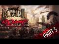 Total War Rome 2 - Roman Grand Campaign : Part 5