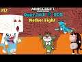 #12 | Minecraft | Oggy Jack And Bob Big Nether Fight | Minecraft Pe | In Hindi | Rock Indian Gamer |