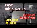 8 - Initial Set-up Bobcat Miner 300 | Helium Network Miner | Cryptocurrency Passive Income 2021