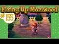 Animal Crossing New Leaf :: Fixing Up Moriwood - # 155 - Mythical Momentum!