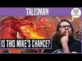 Can Mike Walk Away With a Win? | TALISMAN (Digital)