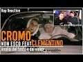 Cromo - Non Esco ft. Clementino | REACTION ( analisi del testo ) Arcade Boyz