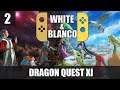Dragon Quest XI | White&Blanco #2