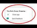 Fix Tiny Rails Apps Keeps Stopping Error Android & Ios - Fix Tiny Rails App Not Open Problem