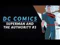 Grimdark! | Superman & The Authority #3 Review and Storytime