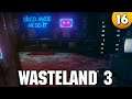 Hinter dem Bazar ⭐ Let's Play Wasteland 3 PC 👑 #016 [Deutsch/German]