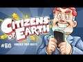 Let's Play Citizens of Earth Blind! 56: Surely You Jest!