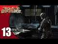 Let's play: Dead Space: Part 13 - Getting our S.O.S. out there