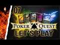 NEW HIGH SCORE | Let's Play Poker Quest | #07