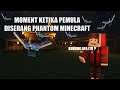 Moment Ketika Pertama Kali Lihat PHANTOM! - Minecraft Survival Indonesia #6