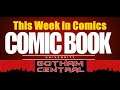 This Week in Comics 24 February 2021 | COMIC BOOK UNIVERSITY