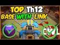 TOP TH12 WAR BASE || WITH LINK IN DESCRIPTION || th 12 war base 2020 || th12 war base link