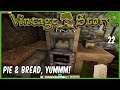 Vintage Story  - Pie & Bread, YUMMM!  ep22 - Crafting | Survival | Base Building
