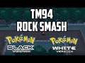 Where to Find TM94 Rock Smash in Pokemon Black & White