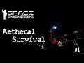 Aetheral Survival - Log 1:  Stranded